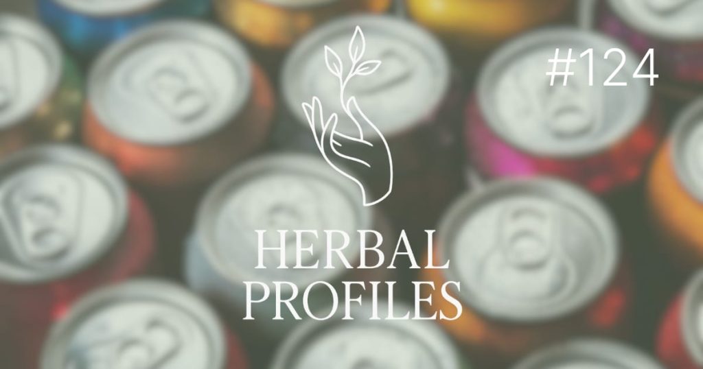 The Tuesday Test  – Herbal Profiles #124